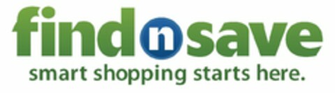 FIND N SAVE SMART SHOPPING STARTS HERE. Logo (USPTO, 09/08/2010)