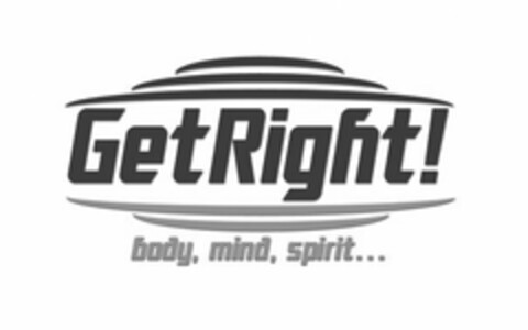 GETRIGHT! BODY, MIND, SPIRIT... Logo (USPTO, 06.02.2012)