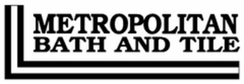 METROPOLITAN BATH AND TILE Logo (USPTO, 08/16/2013)