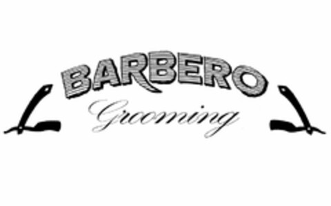 BARBERO GROOMING Logo (USPTO, 07.08.2016)