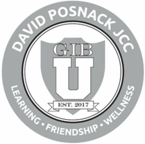 DAVID POSNACK JCC  LEARNING · FRIENDSHIP · WELLNESS GIB U EST. 2017 Logo (USPTO, 06/27/2018)