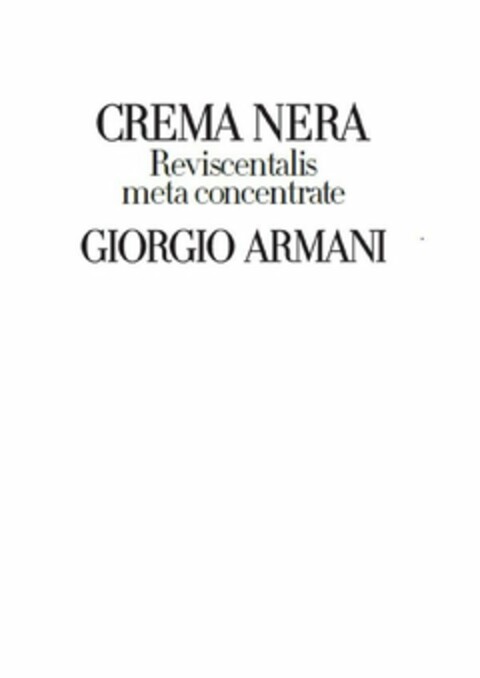CREMA NERA REVISCENTALIS META CONCENTRATE GIORGIO ARMANI Logo (USPTO, 29.04.2020)
