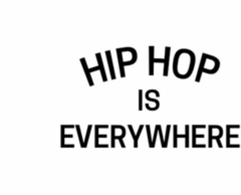 HIP HOP IS EVERYWHERE Logo (USPTO, 19.08.2020)