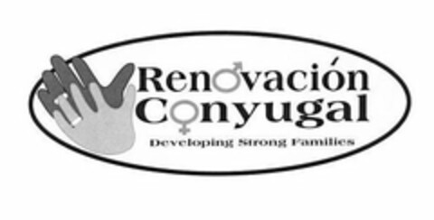 RENOVACIÓN CONYUGAL DEVELOPING STRONG FAMILIES Logo (USPTO, 02/16/2010)