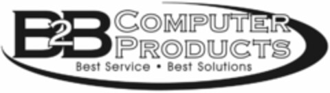 B2B COMPUTER PRODUCTS BEST SERVICE BEST SOLUTIONS Logo (USPTO, 06.12.2011)