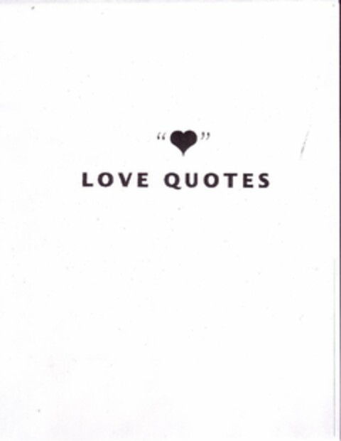 "LOVE QUOTES" Logo (USPTO, 04/07/2014)