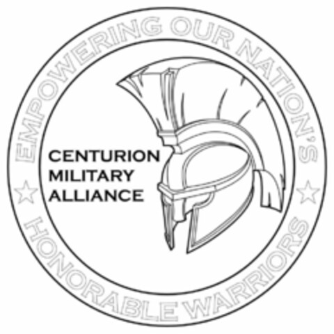 CENTURION MILITARY ALLIANCE EMPOWERING OUR NATION'S HONORABLE WARRIORS Logo (USPTO, 02.10.2017)