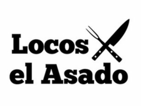 LOCOS EL ASADO Logo (USPTO, 05.04.2019)