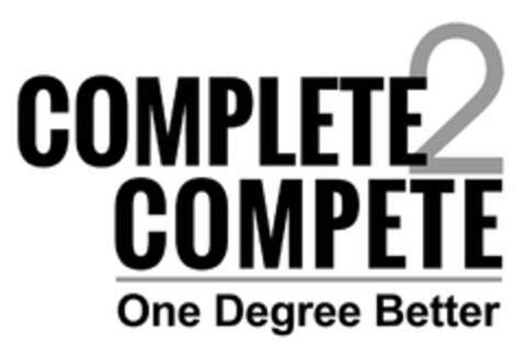 COMPLETE 2 COMPETE ONE DEGREE BETTER Logo (USPTO, 06/03/2020)