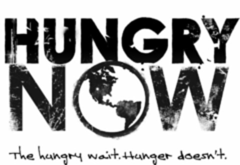 HUNGRY NOW THE HUNGRY WAIT. HUNGER DOESN'T. Logo (USPTO, 12/06/2010)