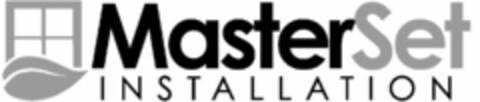 MASTERSET INSTALLATION Logo (USPTO, 19.04.2011)