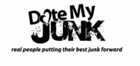 DATE MY JUNK REAL PEOPLE PUTTING THEIR BEST JUNK FORWARD Logo (USPTO, 04/25/2012)