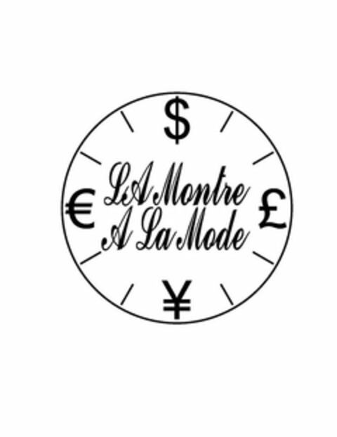 LA MONTRE A LA MODE Logo (USPTO, 21.01.2015)