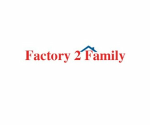 FACTORY 2 FAMILY Logo (USPTO, 19.01.2016)