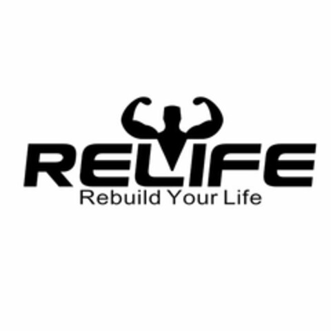 RELIFE REBUILD YOUR LIFE Logo (USPTO, 27.02.2017)