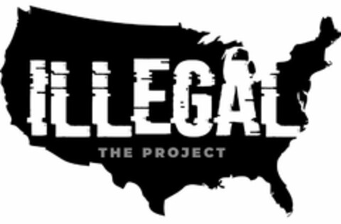 ILLEGAL THE PROJECT Logo (USPTO, 14.10.2019)
