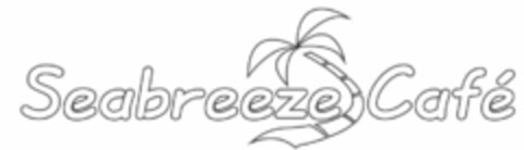 SEABREEZE CAFÉ Logo (USPTO, 01/30/2009)