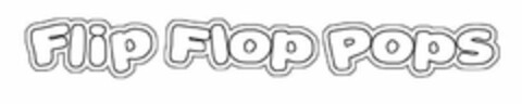FLIP FLOP POPS Logo (USPTO, 24.08.2009)