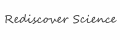 REDISCOVER SCIENCE Logo (USPTO, 01.09.2010)