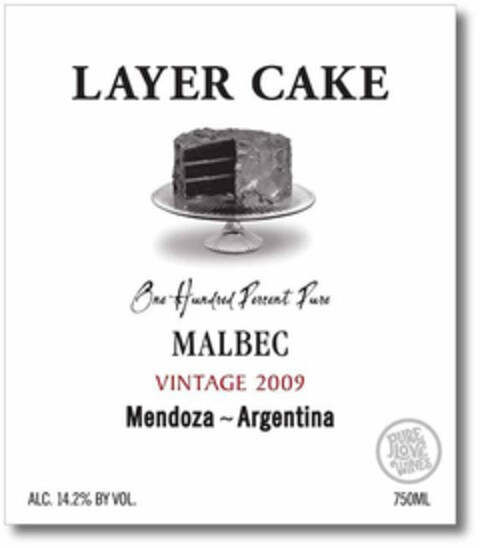 LAYER CAKE ONE HUNDRED PERCENT PURE MALBEC VINTAGE 2009 MENDOZA ~ ARGENTINA ALC. 14.2% BY VOL. PURE LOVE WINES 750 ML Logo (USPTO, 03/11/2011)