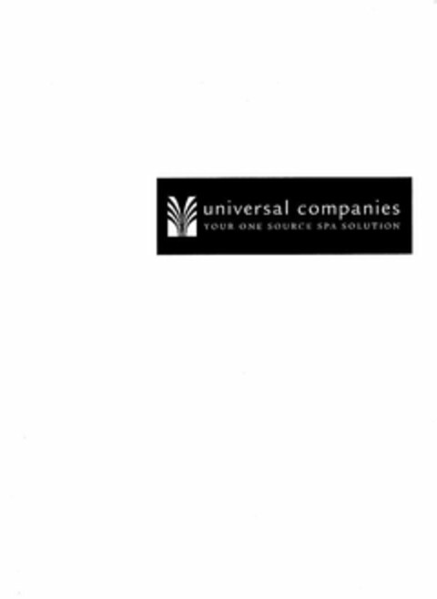 UNIVERSAL COMPANIES YOUR ONE SOURCE SPA SOLUTION Logo (USPTO, 14.05.2011)