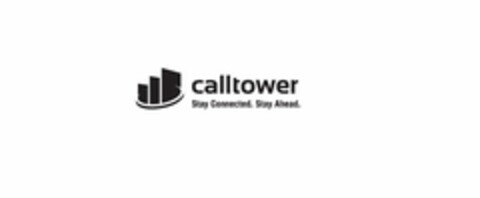 CALLTOWER STAY CONNECTED STAY AHEAD Logo (USPTO, 23.07.2013)