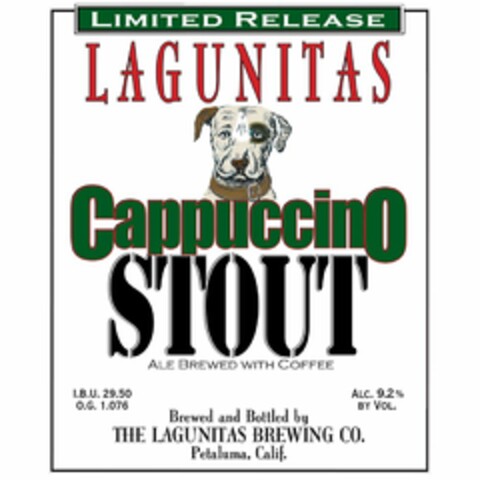 LIMITED RELEASE LAGUNITAS CAPPUCCINO STOUT ALE BREWED WITH COFFEE I.B.U. 29.50 O.G. 1.076 ALC. 9.2% BY VOL. BREWED AND BOTTLED BY THE LAGUNITAS BREWING CO. PETALUMA, CALIF. Logo (USPTO, 11.05.2015)