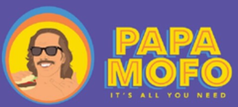 PAPA MOFO IT'S ALL YOU NEED Logo (USPTO, 15.12.2015)