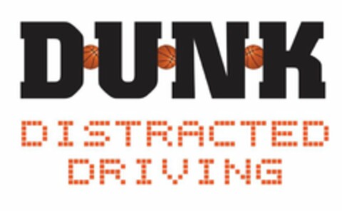 DUNK DISTRACTED DRIVING Logo (USPTO, 02.05.2016)