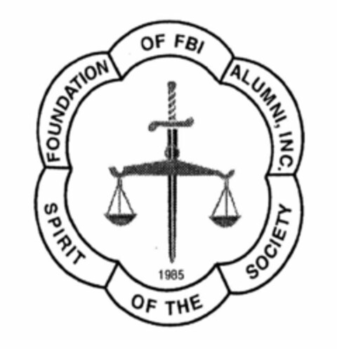 FOUNDATION OF FBI ALUMNI, INC. SPIRIT OF THE SOCIETY 1985 Logo (USPTO, 06/16/2017)