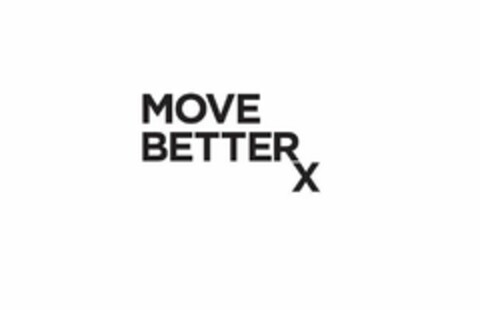 MOVE BETTERX Logo (USPTO, 11.10.2019)