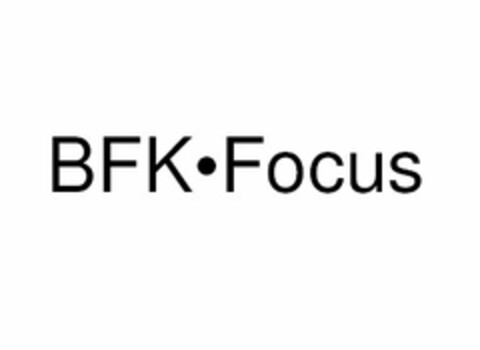 BFK·FOCUS Logo (USPTO, 26.03.2010)