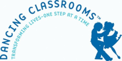 DANCING CLASSROOMS TRANSFORMING LIVES -ONE STEP AT A TIME Logo (USPTO, 05.12.2011)