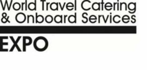WORLD TRAVEL CATERING & ONBOARD SERVICES EXPO Logo (USPTO, 08/18/2015)