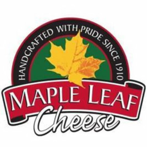 MAPLE LEAF CHEESE HANDCRAFTED WITH PRIDE SINCE1910 Logo (USPTO, 22.10.2019)