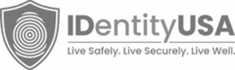 IDENTITYUSA LIVE SAFELY. LIVE SECURELY.LIVE WELL. Logo (USPTO, 04.11.2019)