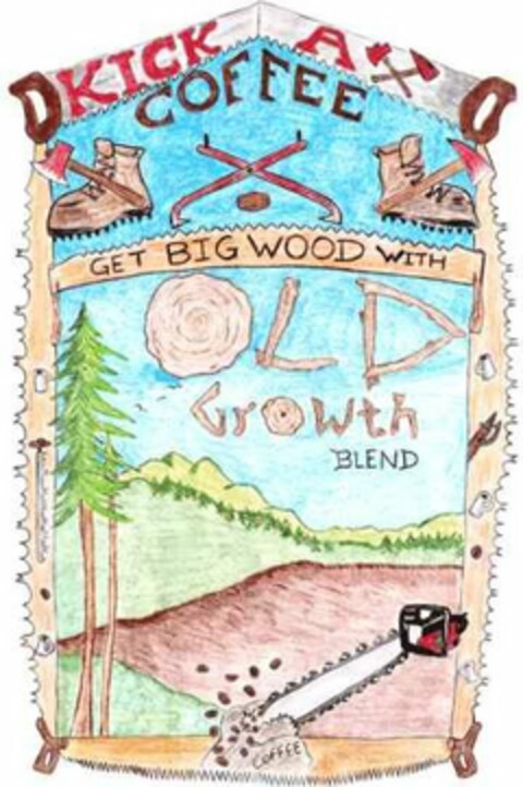 KICK AX COFFEE GET BIG WOOD WITH OLD GROWTH BLEND COFFEE Logo (USPTO, 19.05.2009)