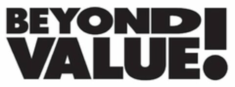 BEYOND VALUE! Logo (USPTO, 08/07/2009)