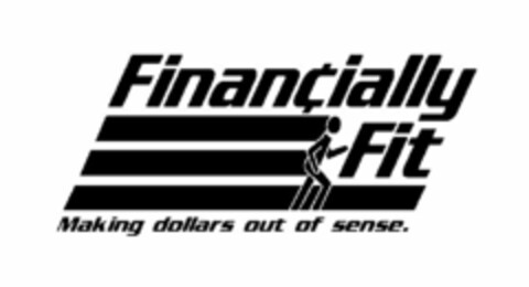 FINAN¢IALLY FIT MAKING DOLLARS OUT OF SENSE. Logo (USPTO, 05.05.2010)