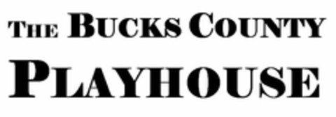 THE BUCKS COUNTY PLAYHOUSE Logo (USPTO, 21.12.2010)