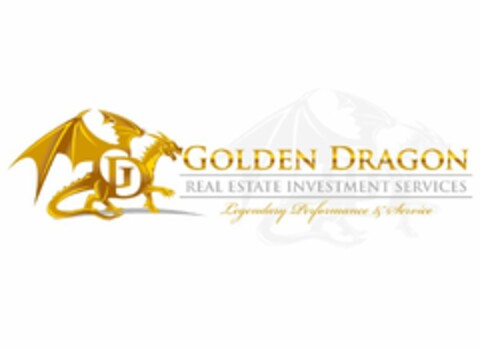 GD GOLDEN DRAGON REAL ESTATE INVESTMENT SERVICES LEGENDARY PERFORMANCE & SERVICE Logo (USPTO, 04/30/2011)