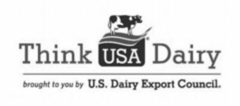 THINK USA DAIRY BROUGHT TO YOU BY U.S. DAIRY EXPORT COUNCIL Logo (USPTO, 12.09.2014)