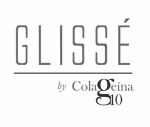 GLISSÉ BY COLAGEÍNA 10 Logo (USPTO, 09.05.2017)