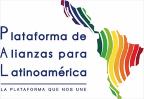 PLATAFORMA DE ALIANZAS PARA LATINOAMÉRICA LA PLATAFORMA QUE NOS UNE Logo (USPTO, 16.09.2016)