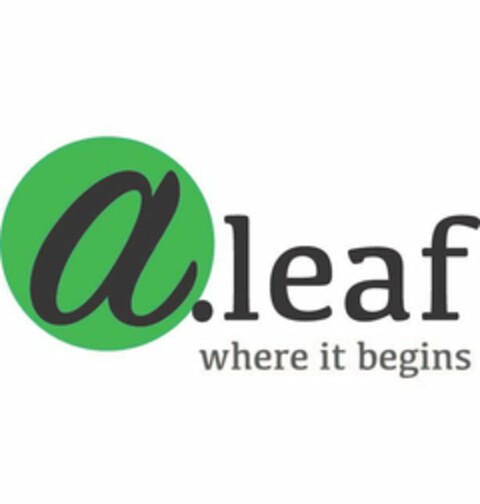 A.LEAF WHERE IT BEGINS Logo (USPTO, 20.08.2017)