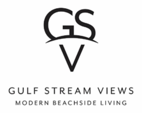 GSV GULF STREAM VIEWS MODERN BEACHSIDE LIVING Logo (USPTO, 07/11/2018)