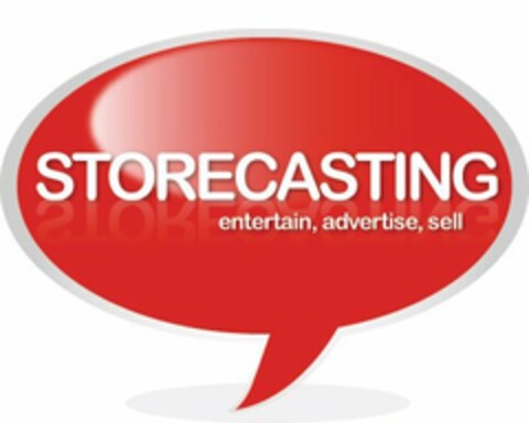 STORECASTING ENTERTAIN, ADVERTISE, SELL Logo (USPTO, 03/30/2009)