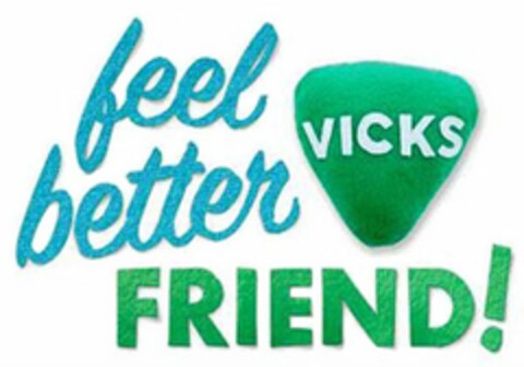 VICKS FEEL BETTER FRIEND! Logo (USPTO, 03/02/2011)