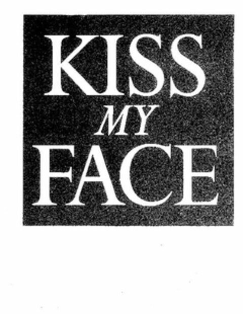 KISS MY FACE Logo (USPTO, 16.04.2013)