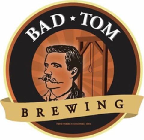 BAD TOM BREWING HAND MADE IN CINCINNATI, OHIO Logo (USPTO, 04.03.2014)